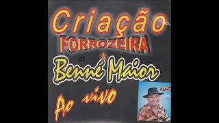 BENÉ MAIOR E CRIAÇÃO FORROZEIRA - TABACO DA MARICA