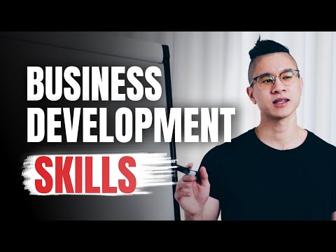 Business Development Skills – 3 Skills You Need for Successful Business Development