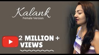 Kalank | Female Version | Unnati Shah