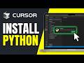 How to Install Python on Cursor.Ai 2026 (Right Way)