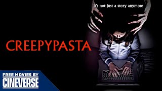 CreepyPasta | Full 2023 Free Movie | Survival Horror | Cineverse