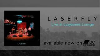 Laserfly - Live at Lazybones Lounge (Full Album)