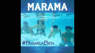 Pasarla Bien - Marama - Audio