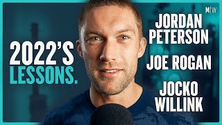 16 Lessons From 2022 - Joe Rogan, Jordan Peterson & Jocko Willink