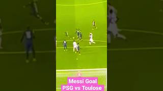 Messi Goal PSG vs Toulouse #shorts #messi #football