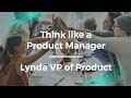 Think Like a Product Manager by VP of Product at Lynda (LinkedIn)