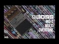 MM Presents - 90 Seconds With BOSS MO-2 MULTI OVERTONE