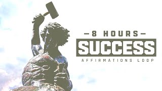 Brainwash Yourself for SUCCESS - 8 HR Loop - I AM Successful Affirmations - No Music
