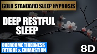 Sleep Hypnosis | Overcome Tiredness Fatigue & Exhaustion | Recharge Energy in Deep Rest - 8D