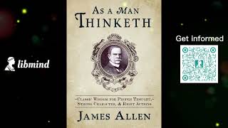 As a Man Thinketh by James Allen The Original 1902 Edition | Public Domain Free Audio Books