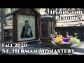 Hymns and Readings from St. Herman Monastery - Fall 2020