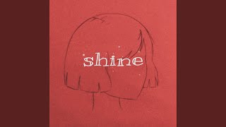 Shine