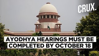 Supreme Court Sets October 18 Target to Conclude Arguments In Ayodhya Case