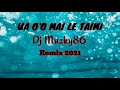 dj muzky86 ua oo mai le taimi remix 2021