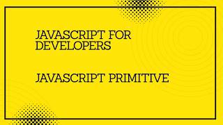 JavaScript for developers ||JavaScript data types #programming #coding #tutorial #javascript