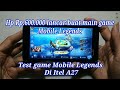 hp 600rb lancar buat main game mobile legeds? test game mobile legends di itel a27 MasGan