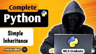 Python single Inheritance|Types Of Inheritance In Python|AshishCodingx|Py #python @GateSmashers
