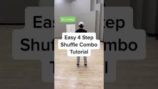 Easy 4 Step Shuffle Combo Tutorial