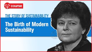 Episode 1 : Birth of Modern Sustainability | Sustainable Development | SDG Plus