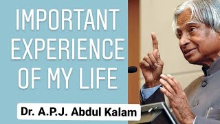 Important Experience of my life | Dr. A.P.J. Abdul Kalam | IIT Madras