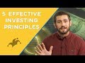 How to Invest: 5 Effective Investing Principles