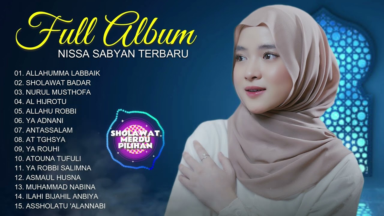 Sholawat Nissa Sabyan Terbaru 2024 || Kumpulan Lagu Sholawat Nabi ...