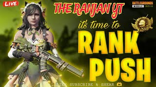 RANK PUSH TO CONQUEROR!! BGMI LIVE 🔴 ||THE RANJAN YT |#TheRanjanYt #Bgmi #Bgmilive #livestream #live