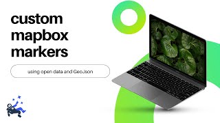 How to add custom markers to a Mapbox map? 🌐