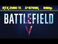 RTX 2080 Ti Battlefield 5 1080p | Ultra Settings | i7 8700K