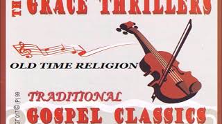 OLD TIME RELIGION  (The Grace Thrillers)  Gospel Soca   Jamaica