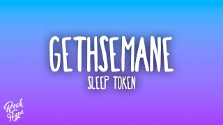 Sleep Token - Gethsemane