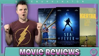 Sea Fever, Tigertail, The Main Event - Movie Reviews