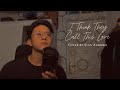 I Think They Call This Love - Elliot James Reay (Cover) by Igan Andhika