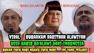 VIRAL❗BUBARKAN RABITHAH ALAWIYAH USIR HABIB BA'ALAWI DARI INDONESIA YANG MENGAKU CUCU NABI !?