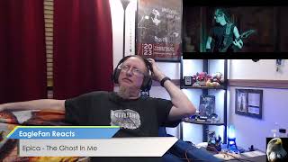 EagleFan Reacts to The Ghost in Me by Epica - They are Awesome