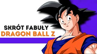 Dragon Ball Z🟠Skrót Fabuły (ft.@Adacho)