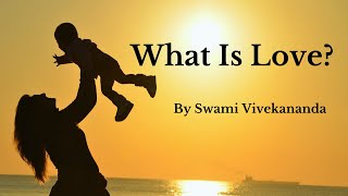 Quotes About Love | Quotes By Swami Vivekananda