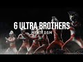 6 Ultra Brothers (Project DMM) Lyrics