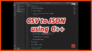 Converting CSV to JSON using C++ | Software Coding Tutorials Channel