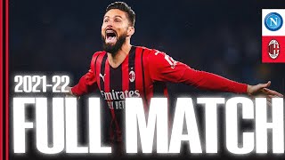 Along came Giroud | Napoli v AC Milan | The Full Match | WeTheChamp19ns | Serie A 2021/22