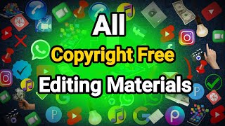 Unlimited High Quality FREE Editing Materials for YouTube VIDEOS - Copyright Free Content Kaha se ly