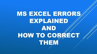 Microsoft Excel 6 common excel errors explained.