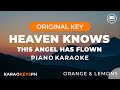 Heaven Knows - Orange & Lemons (Piano Karaoke)