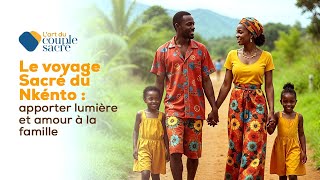 Le Voyage de la Mère Sacrée : Apporter Lumière et Amour à la Famille