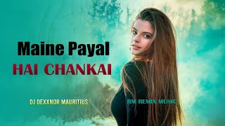 Maine Payal Hai Chhankai (Remix) - DJ DEXXNOR Mauritius | Falguni Pathak | RM - Remix Music |