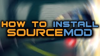 How to Install Sourcemod (Plugins) for CS:GO, TF2, CSS etc.