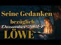 LÖWE🥺TRAURIG WEGEN DIR 🥺( DEZEMBER 2024 ) ORAKEL TAROT ALKANA TAROT KARTENLEGEN