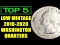 TOP 5 Low Mintage 2010-2020 Washington Quarters | RARE COINS ON A BUDGET!