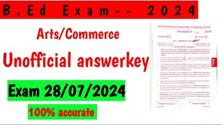 B.Ed Exam 2024 Unofficial answerkey|| analysis 2024 exam  ||B.ed Questions 2024 ||