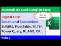 Logical Tests: Excel Formulas, Conditional Formatting, PivotTables, Power Query, & More- 365 MECS 07